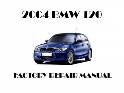 2004 BMW 120 repair manual