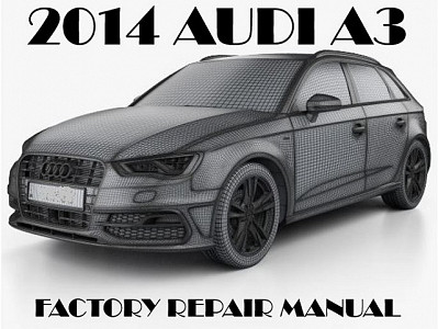 2014 Audi A3 repair manual