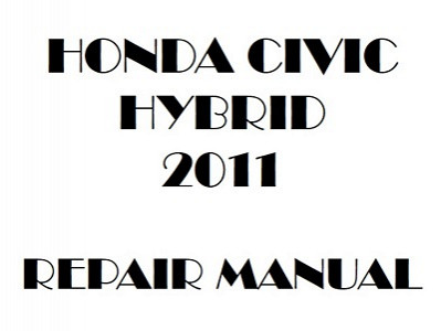 2011 Honda CIVIC HYBRID repair manual