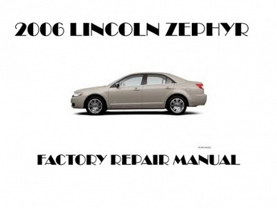 2006 Lincoln Zephyr repair manual