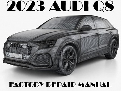 2023 Audi Q8 repair manual