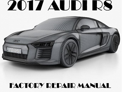 2017 Audi R8 repair manual