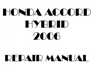 2006 Honda ACCORD HYBRID repair manual