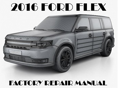 2016 Ford Flex repair manual
