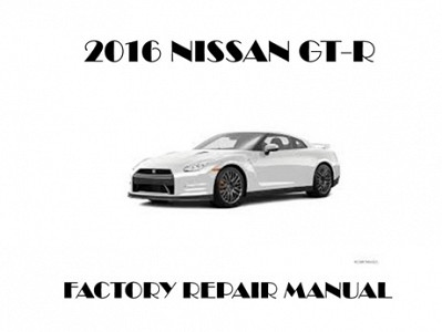 2016 Nissan GT-R repair manual