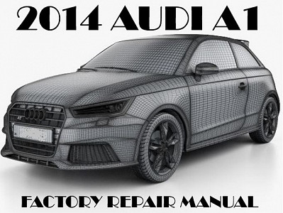 2014 Audi A1 repair  manual