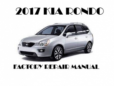 2017 Kia Rondo repair manual