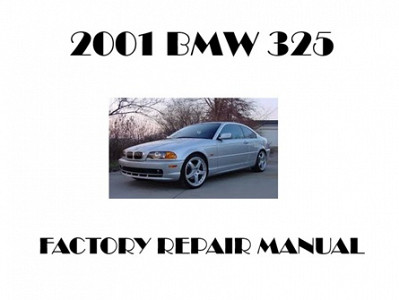 2001 BMW 325 repair manual