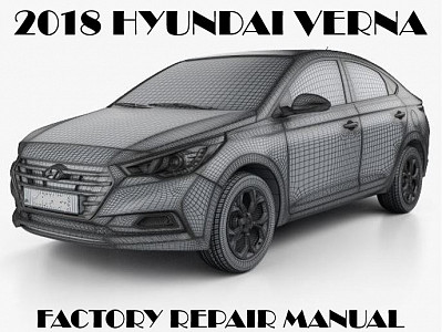 2018 Hyundai Verna repair manual