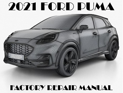 2021 Ford Puma repair manual