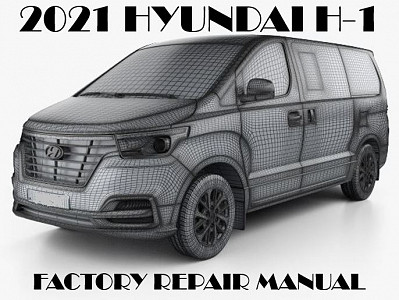 2021 Hyundai H-1 repair manual
