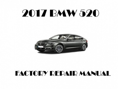 2017 BMW 520 repair manual