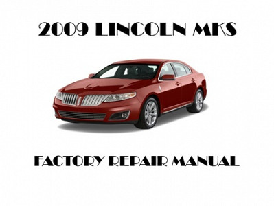 2009 Lincoln MKS repair manual