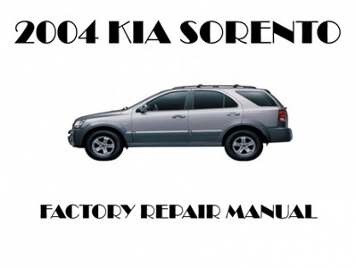 2004 Kia Sorento repair manual