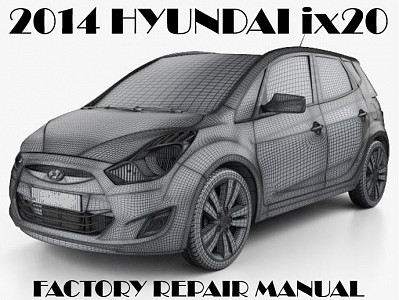 2014 Hyundai IX20 repair manual
