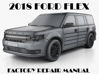 2018 Ford Flex repair manual