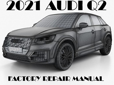 2021 Audi Q2 repair manual