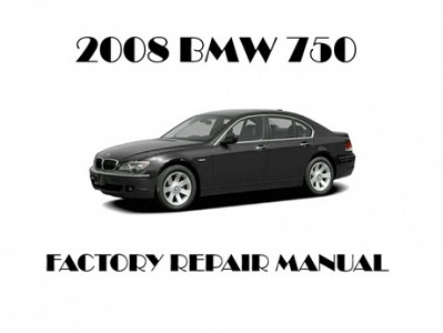 2008 BMW 750 repair manual