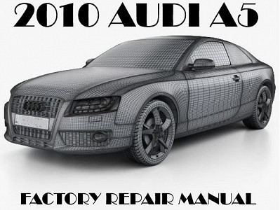 2010 Audi A5 repair manual