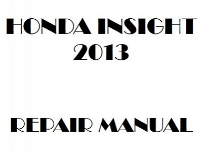 2013 Honda INSIGHT repair manual