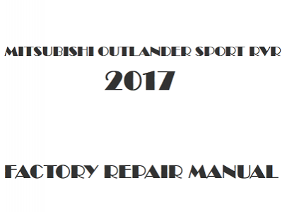 2017 Mitsubishi Outlander Sport RVR repair manual