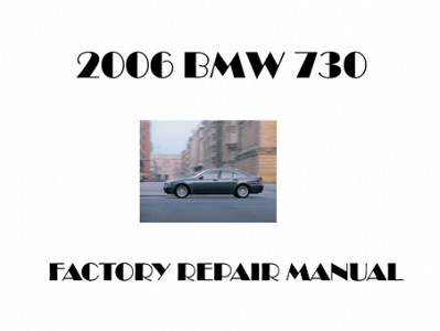 2006 BMW 730 repair manual