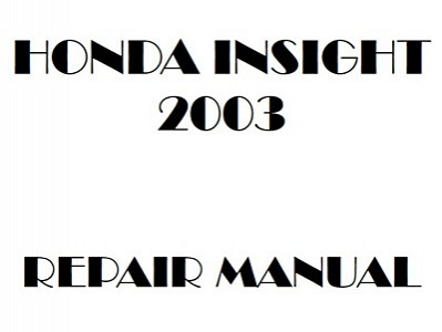 2003 Honda INSIGHT repair manual