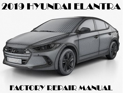 2019 Hyundai Elantra repair manual