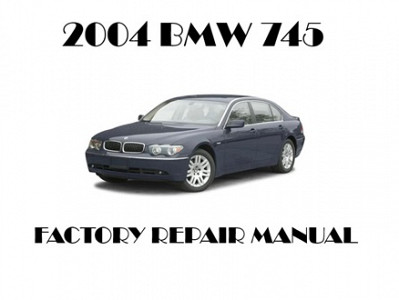 2004 BMW 745 repair manual