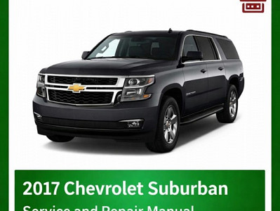 2017 Chevrolet Suburban repair manual