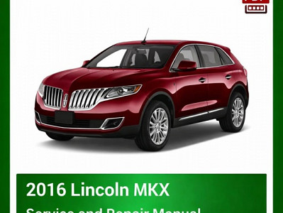 2016 Lincoln MKX repair manual