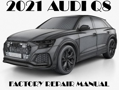 2021 Audi Q8 repair manual