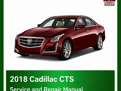 2018 Cadillac CTS repair manual