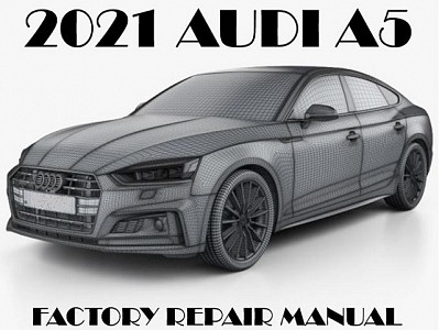 2021 Audi A5 repair manual