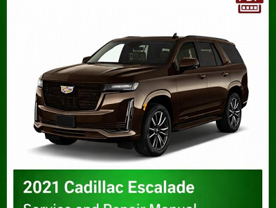 2021 Cadillac Escalade repair manual