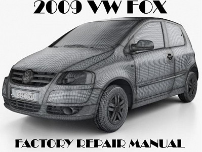2009 Volkswagen FOX repair manual