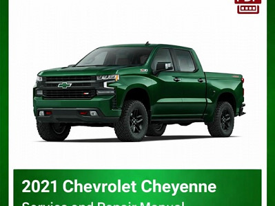 2021 Chevrolet Cheyenne repair manual