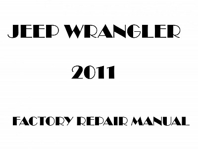 2011 Jeep Wrangler repair manual