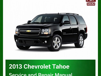 2013 Chevrolet Tahoe repair manual