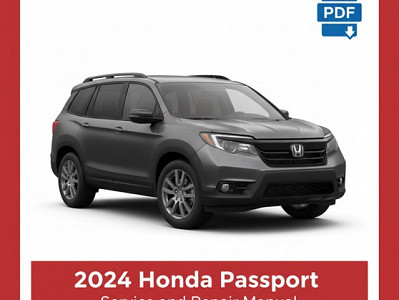 2024 Honda Passport repair manual