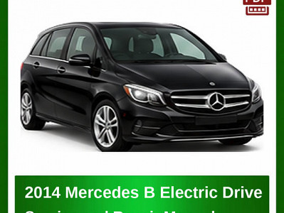 2014 Mercedes B Electric Drive repair manual