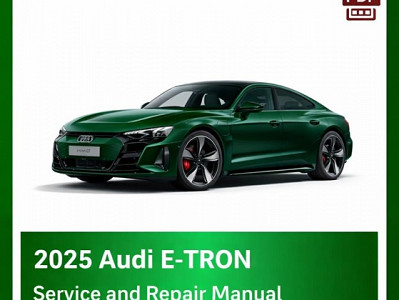 2025 Audi E-Tron repair manual