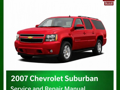 2007 Chevrolet Suburban repair manual