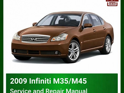 2009 Infiniti M35/M45 Repair Manual - VIN specific