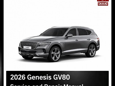 2026 Genesis GV80 Repair Manual