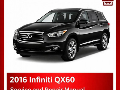 2016 Infiniti QX60 Repair Manual