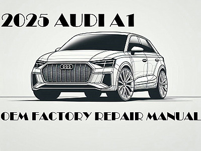 2025 Audi A1 repair manual