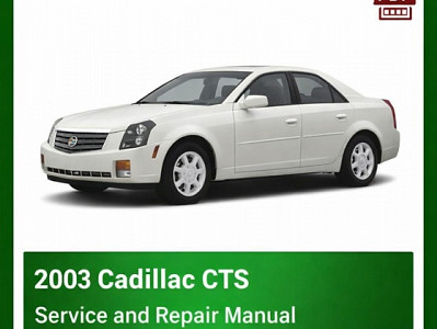 2003 Cadillac CTS repair manual
