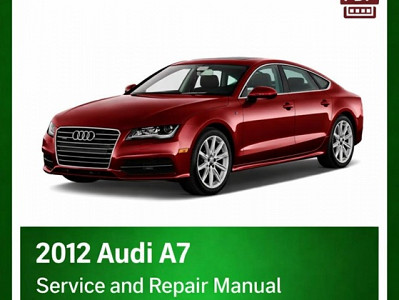 2012 Audi A7 repair manual