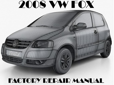 2008 Volkswagen FOX repair manual
